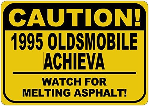 1995 95 Oldsmobile Sevela זהירות נמס שלט אספלט - 12 x 18 אינץ '