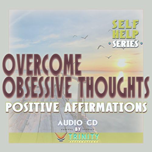 סדרת עזרה עצמית: להתגבר על מחשבות אובססיביות אישור חיובי תקליטור שמע