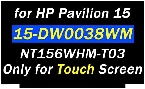 PEHDPVS 15.6 החלפת מסך NT156WHM-T03 V8.0 עבור ביתן HP 15-DW0038WM 15-DY2085NR EDP 40PIN HD 1366X768 LCD מסך