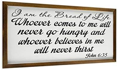 שלט עץ ממוסגר וול דקור ארט ג ' ון 6 עד 35 אני לחם החיים, מי שבא אלי לעולם לא ילך רעב ומי שמאמין בי לעולם לא צמא