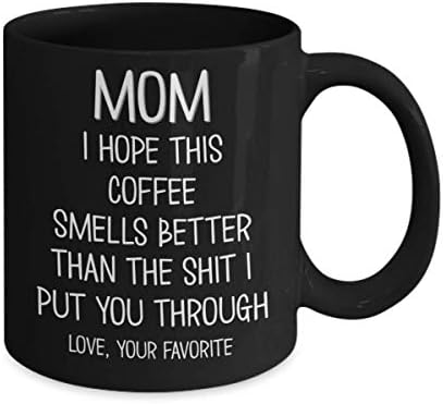 ספל יום אמהות מצחיק למאהב קפאין אמא מקווה שהקפה הזה מריח טוב יותר מהחרא שהכנסתי אותך דרך 11