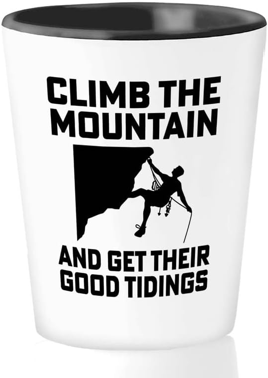 בועה חיבוקים טיפוס הרים כוסית 1.5 עוז-לטפס על ההרים ולקבל את הבשורה הטובה שלהם-מטפס הרים טיפוס הרים