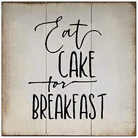 סימני עץ של איידוי קיר קיר לקישוט קיר אכל עוגה לארוחת בוקר שלטי סלון למטבח חדר שינה חדר שינה 12x12 אינץ