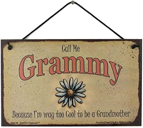 אוצרות אגברט 5 על 8 שלט בסגנון וינטג ' עם פרח דייזי אומר, קרא לי גראמי כי אני מגניב מכדי להיות סבתא