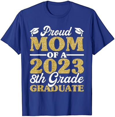 אמא גאה לחולצה בוגרת כיתה ח 'ב -2023, חולצת טריקו לסיום סיום