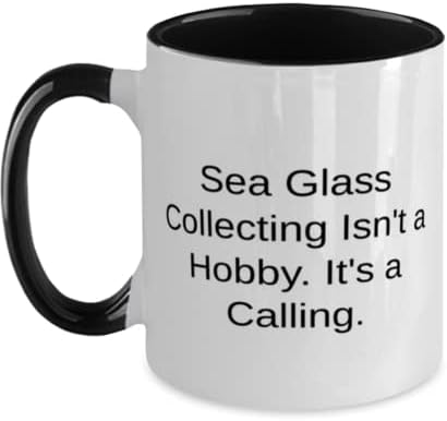 איסוף זכוכית ים אינו תחביב. זה. ספל שני טון 11 oz, כוס איסוף זכוכית ים, מתנות מעוררות השראה לאיסוף
