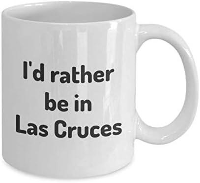אני מעדיף להיות בלאס קרוסס כוס תה מטייל חבר לעבודה חבר ניו מקסיקו ספל נסיעות מתנה נוכח