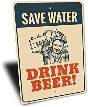 לחסוך במים, לשתות בירה, מצחיק פאב סימן, בירה סימן, בית בר מצחיק דקור, שנון סימן אלומיניום סימן-12 איקס 18