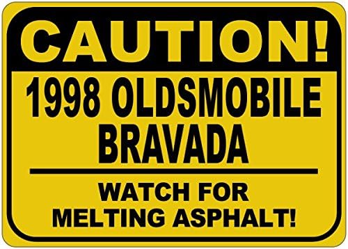 1998 98 Oldsmobile Bravada זהירות נמסה שלט אספלט - 12X18 אינץ '