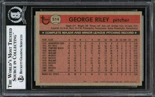ג'ורג 'ריילי חתימה משנת 1981 כרטיס טירון מס' 514 קאבס שיקגו בקט באס 12306799 - כרטיסי חתימה עם